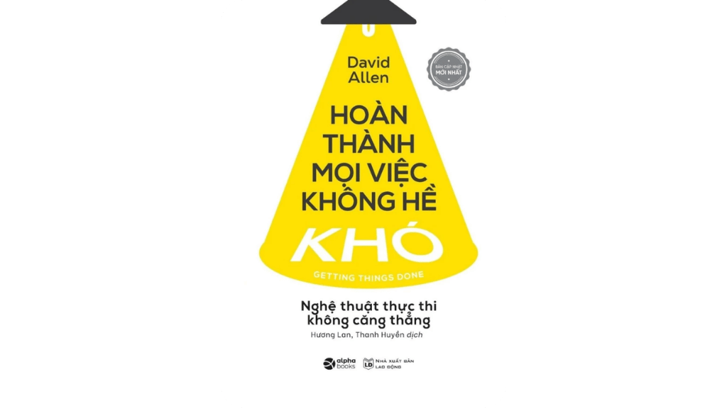 Hoàn Thành Mọi Việc Không Hề Khó