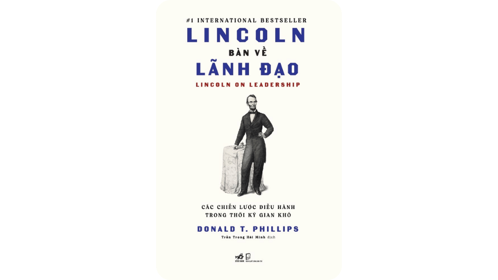 Lincoln Bàn Về Lãnh Đạo