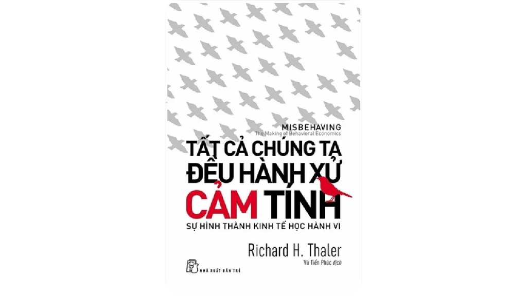 Tất Cả Chúng Ta Đều Hành Xử Cảm Tính