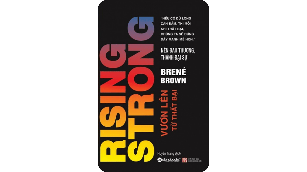 Vươn Lên Từ Thất Bại - Nén Đau Thương Thành Đại Sự