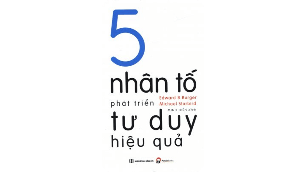 5 Nhân Tố Phát Triển Tư Duy Hiệu Quả