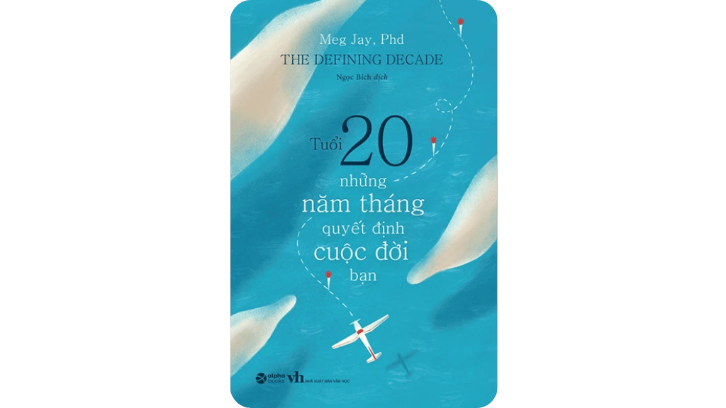 Những Năm Tháng Quyết Định Cuộc Đời Bạn