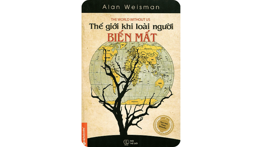 Thế Giới Khi Loài Người Biến Mất