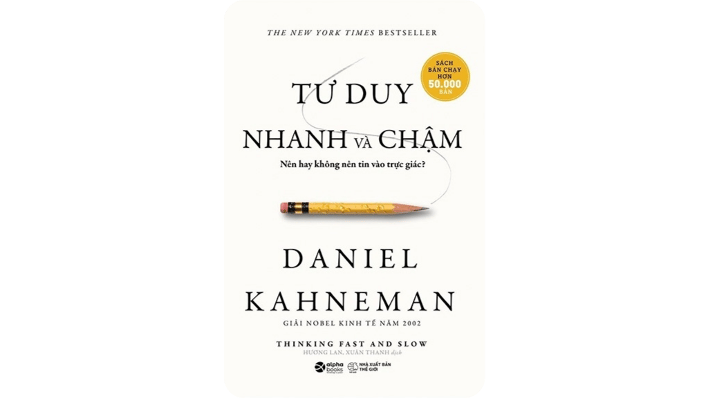 Tư Duy Nhanh và Chậm